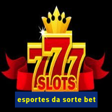 esportes da sorte bet